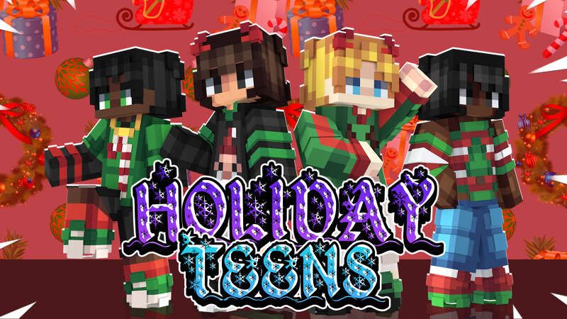 Holiday Teens on the Minecraft Marketplace by 2-Tail Productions