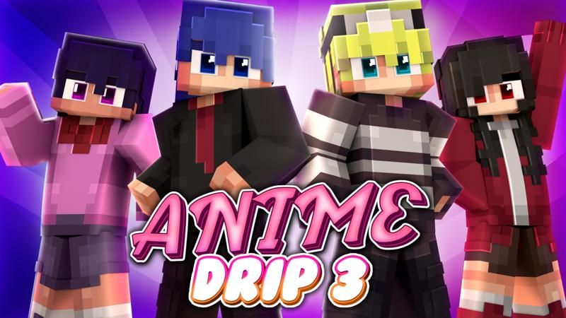 Anime Drip 3 on the Minecraft Marketplace by 4KS Studios