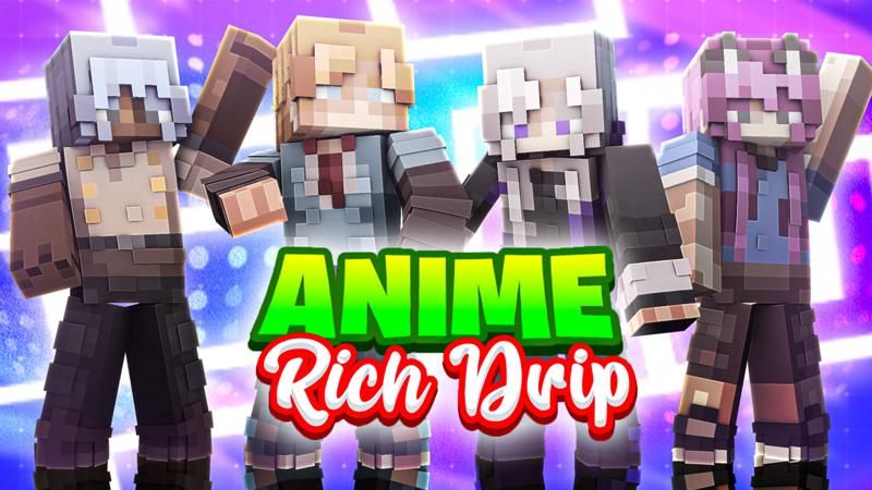 Anime Rich Drip on the Minecraft Marketplace by 4KS Studios