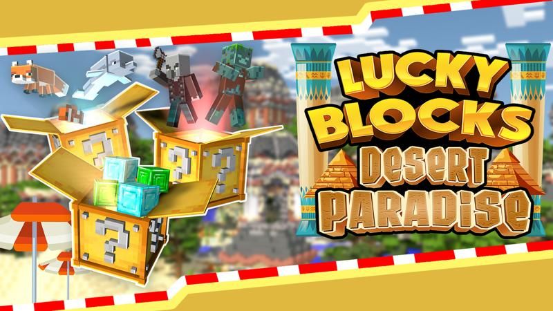 Lucky Blocks Desert Paradise on the Minecraft Marketplace by 4KS Studios