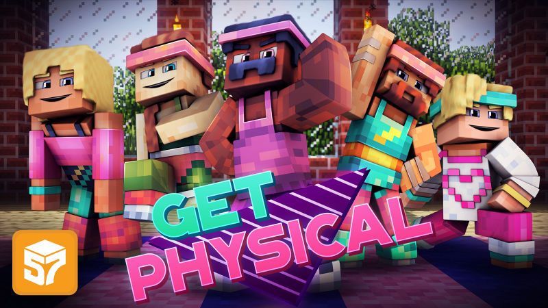 Get Physical on the Minecraft Marketplace by 57Digital