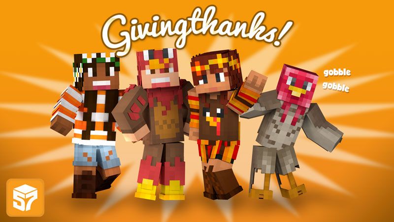 Givingthanks on the Minecraft Marketplace by 57Digital