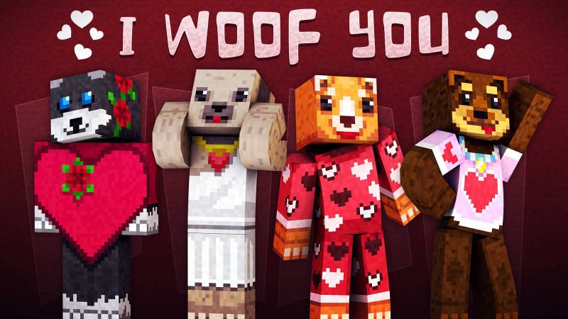 I Woof You on the Minecraft Marketplace by 57Digital