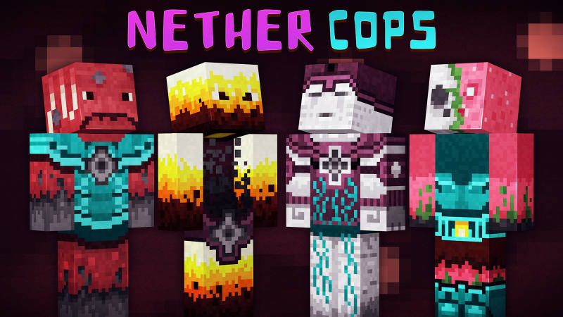 Nether Cops on the Minecraft Marketplace by 57Digital