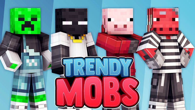 Trendy Mobs on the Minecraft Marketplace by 57Digital