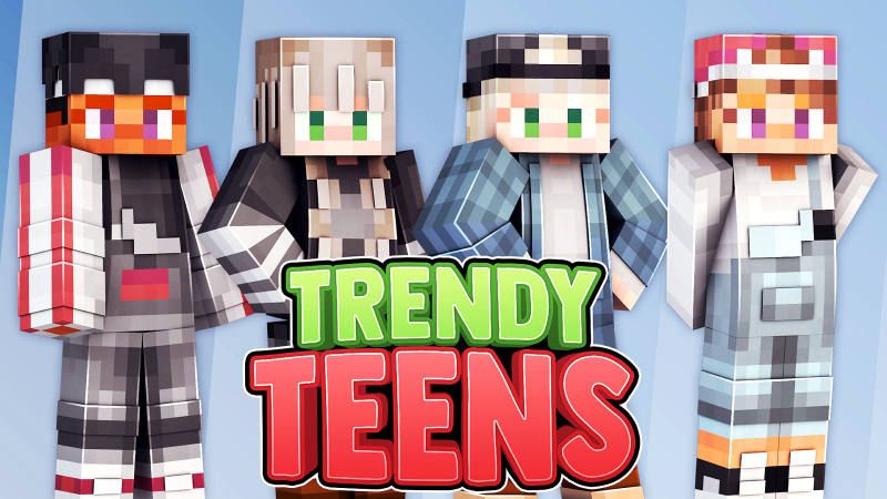 Trendy Teens