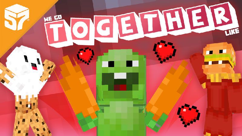 We Go Together Like on the Minecraft Marketplace by 57Digital