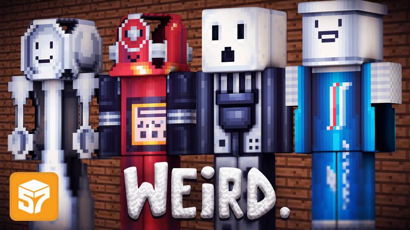 WEIRD. on the Minecraft Marketplace by 57Digital