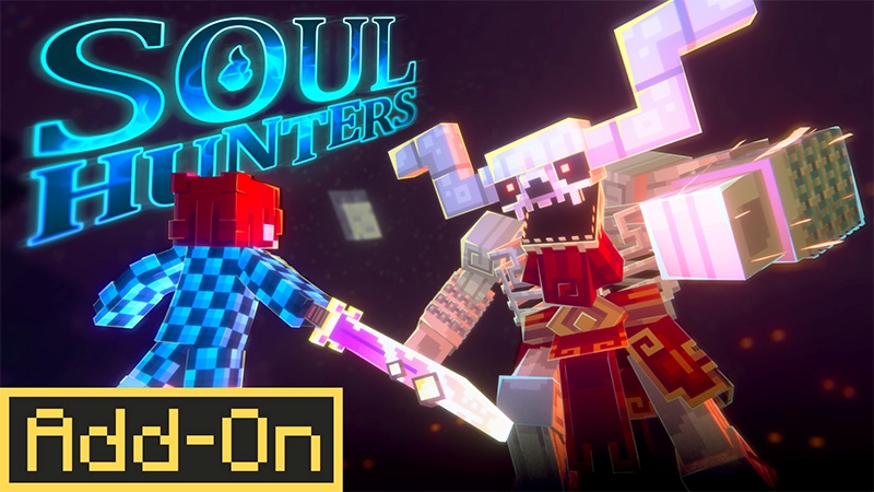 Soul Hunters Add-on on the Minecraft Marketplace by A Foxy Toast