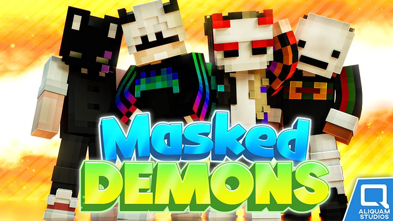 Masked Demons