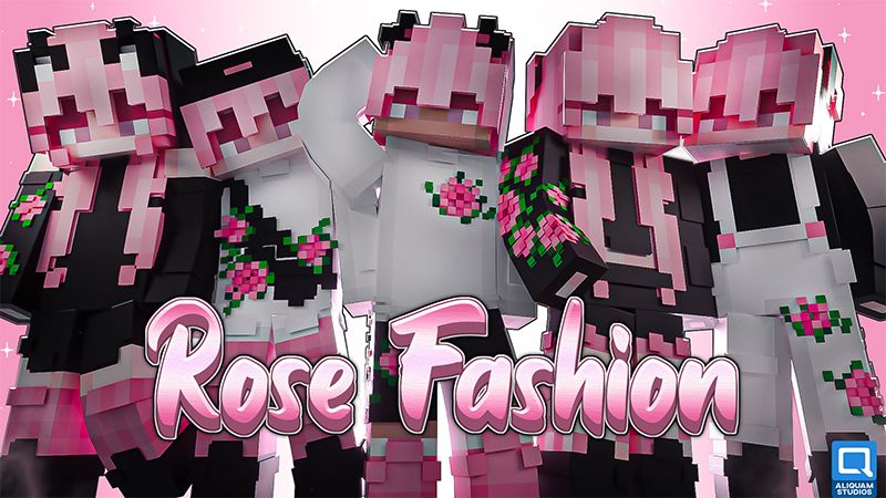 Rose Fashion