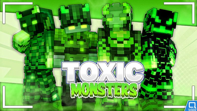 Toxic Monsters on the Minecraft Marketplace by Aliquam Studios