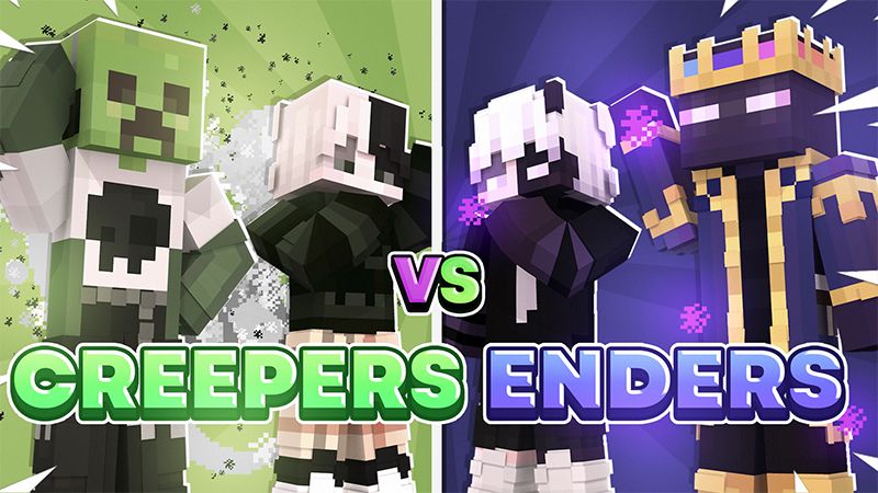 Creepers vs Enders