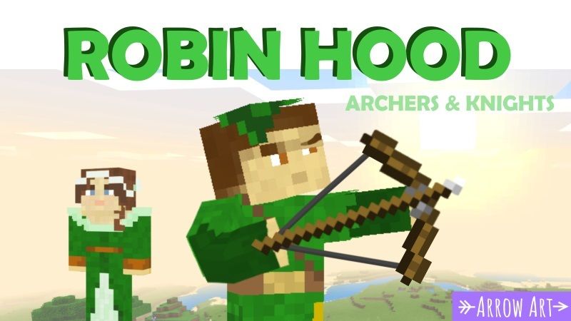 Robin Hood: Archers & Knights on the Minecraft Marketplace by Arrow Art Games