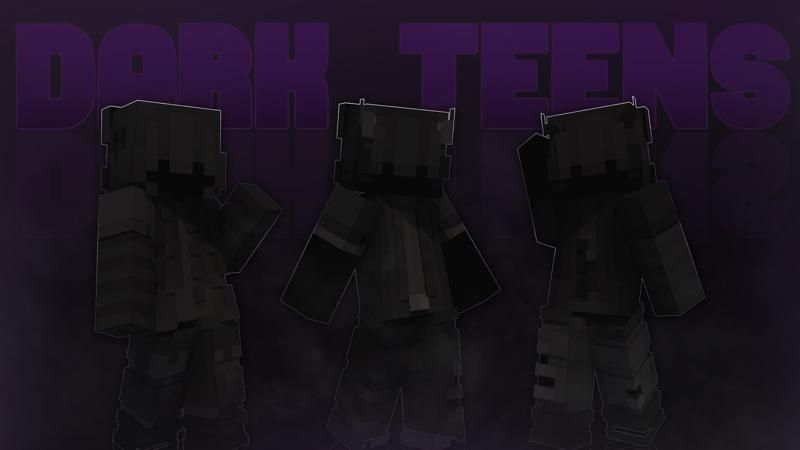 Dark Teens! on the Minecraft Marketplace by Asiago Bagels