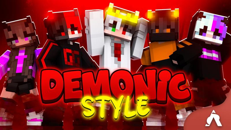 Demonic Style on the Minecraft Marketplace by Atheris Games