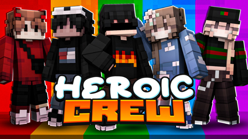 Heroic Crew on the Minecraft Marketplace by Big Dye Gaming