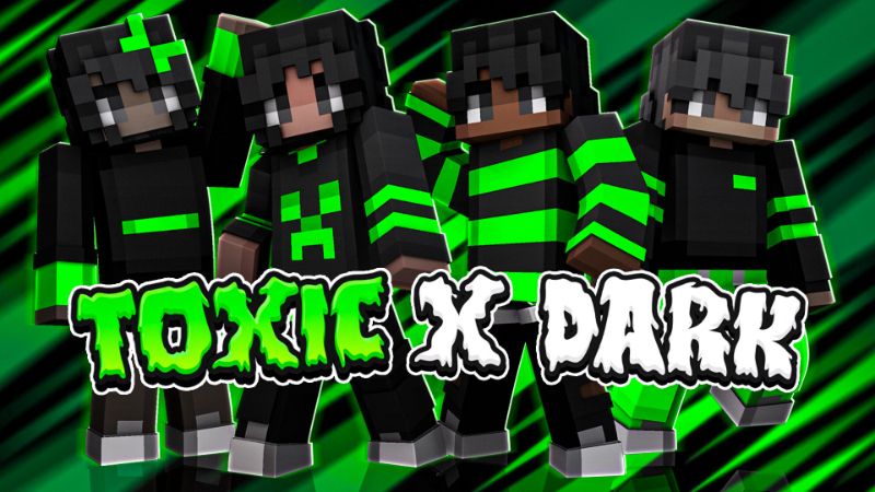 Toxic X Dark