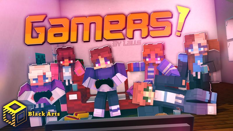 Gamers! on the Minecraft Marketplace by Black Arts Studios