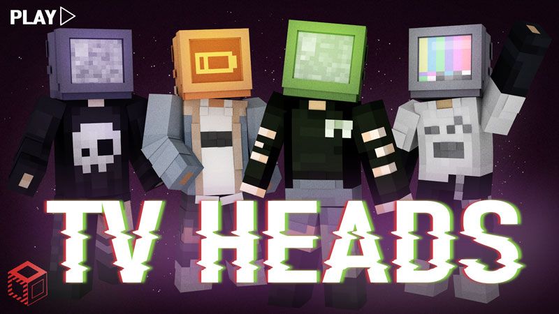 TV Heads