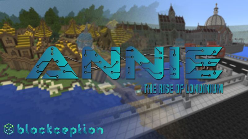 Annie: The Rise Of Londinium on the Minecraft Marketplace by Blockception