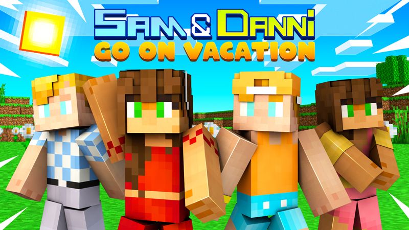 Sam & Danni - Go On Vacation on the Minecraft Marketplace by Blockception