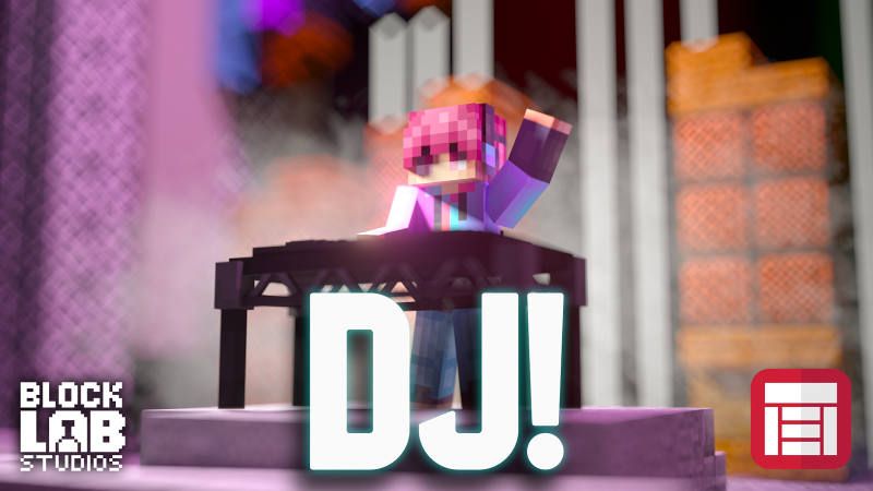 DJ! on the Minecraft Marketplace by BLOCKLAB Studios