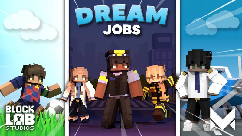 Dream Jobs on the Minecraft Marketplace by BLOCKLAB Studios