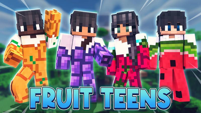 Fruit Teens