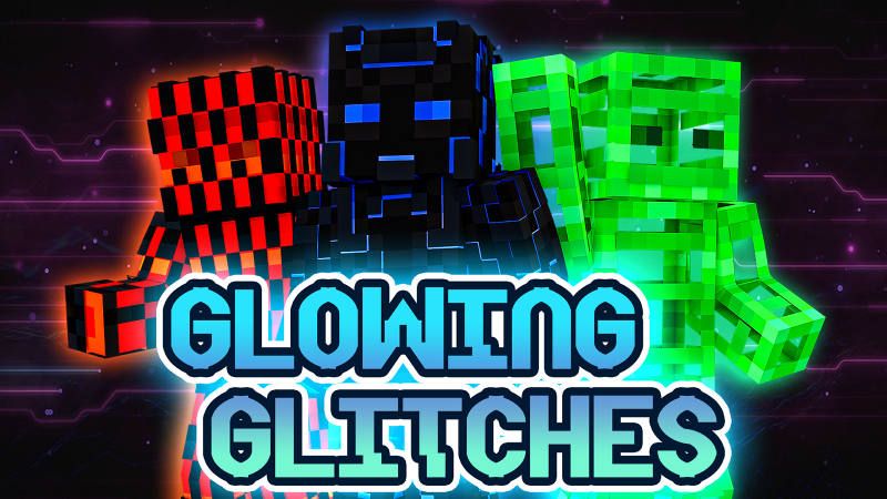 Glowing Glitches