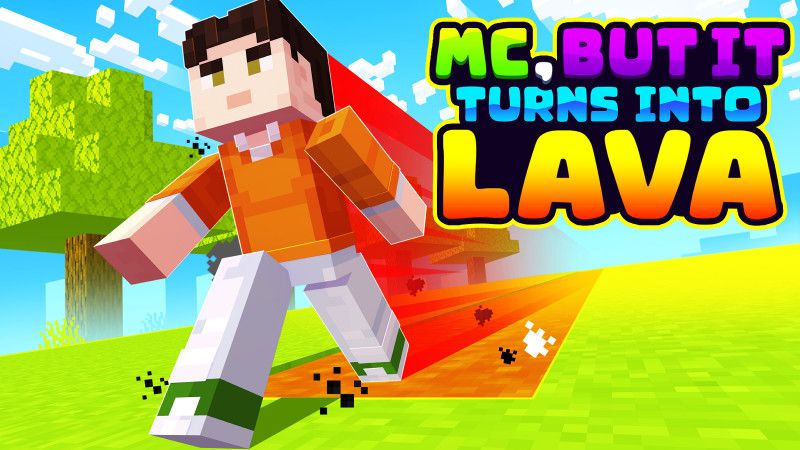 MC, but It Turns Into Lava on the Minecraft Marketplace by BLOCKLAB Studios