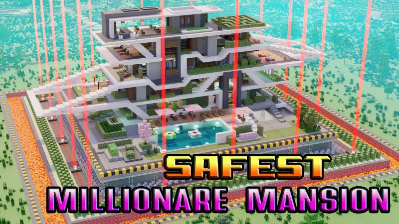 Safest Millionaire Mansion