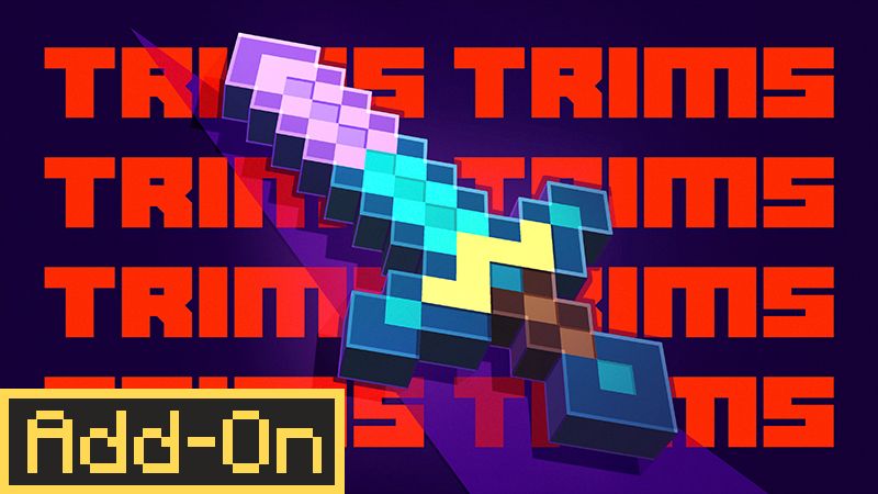 TRIMS [ADD-ON] on the Minecraft Marketplace by blocky