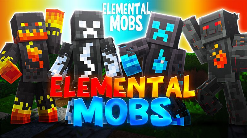 Elemental Mobs on the Minecraft Marketplace by Blu Shutter Bug