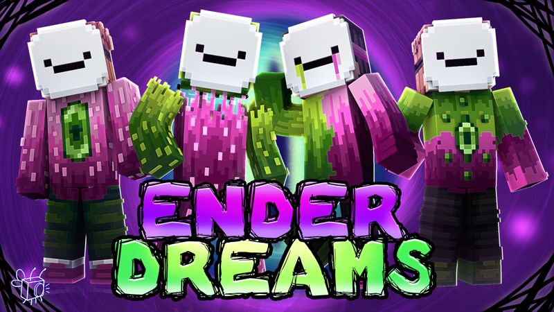 Ender Dreams