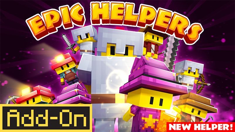 Epic Helpers on the Minecraft Marketplace by Box Build