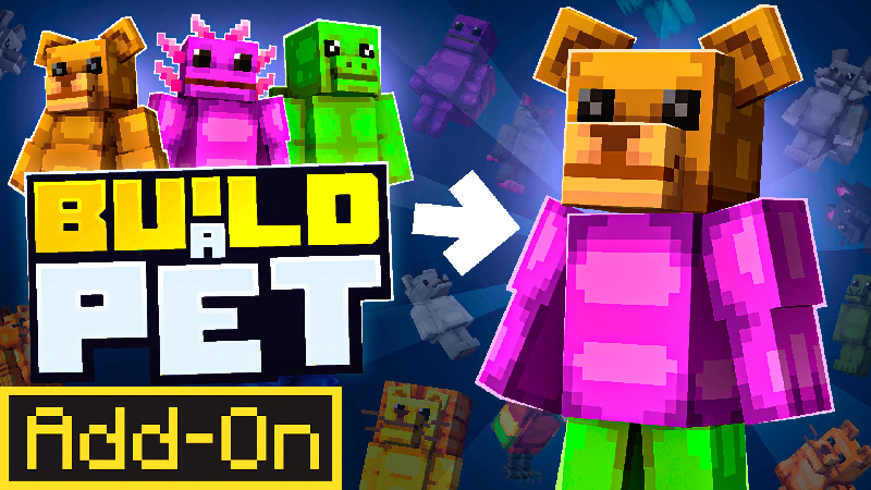Build a Pet Add-On on the Minecraft Marketplace by Builders Horizon