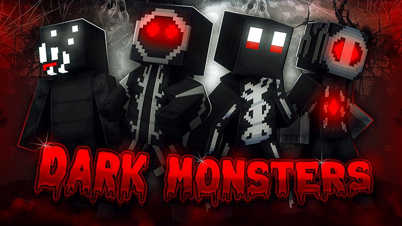 Dark Monsters