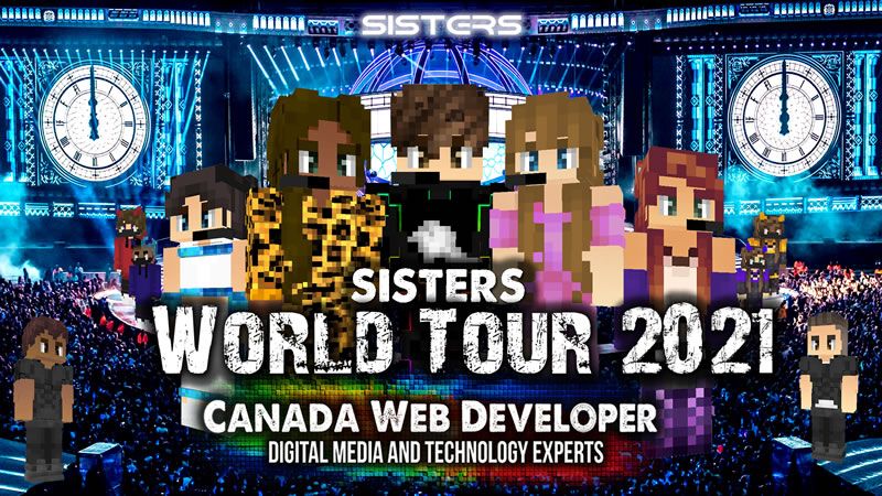 Sisters World Tour 2021 on the Minecraft Marketplace by CanadaWebDeveloper