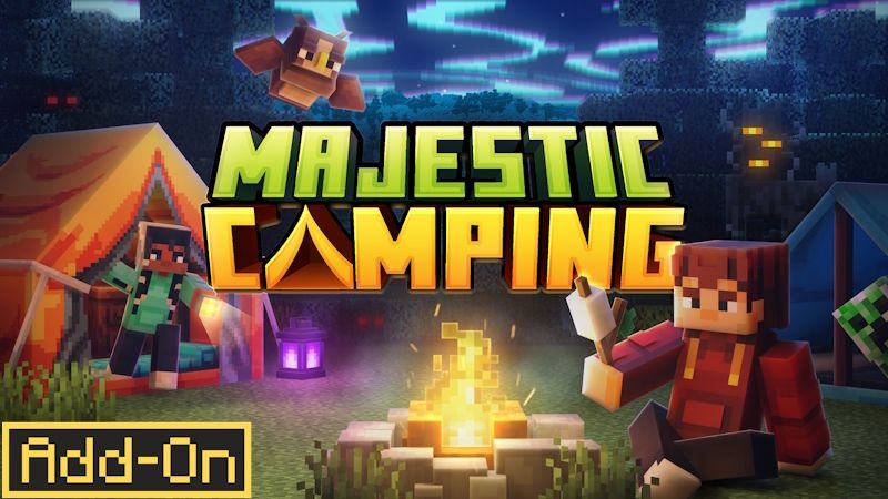 Majestic Camping Add-On on the Minecraft Marketplace by CaptainSparklez