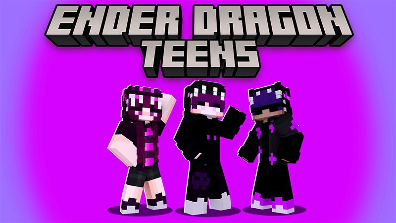 Ender Dragon Teens