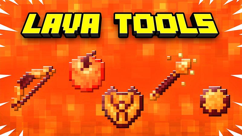 LAVA TOOLS on the Minecraft Marketplace by ChewMingo