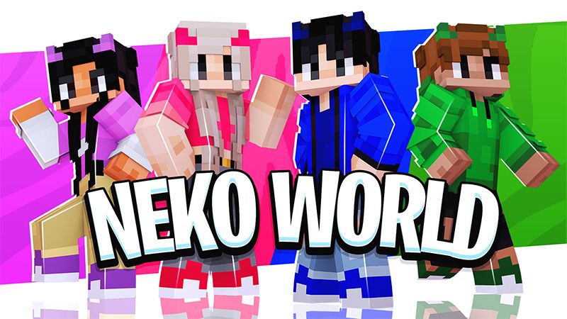 NEKO WORLD on the Minecraft Marketplace by ChewMingo