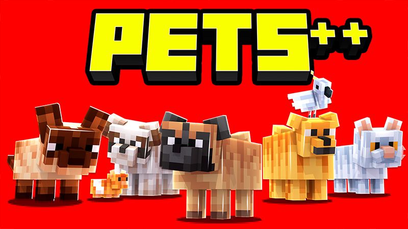 PETS++ on the Minecraft Marketplace by ChewMingo