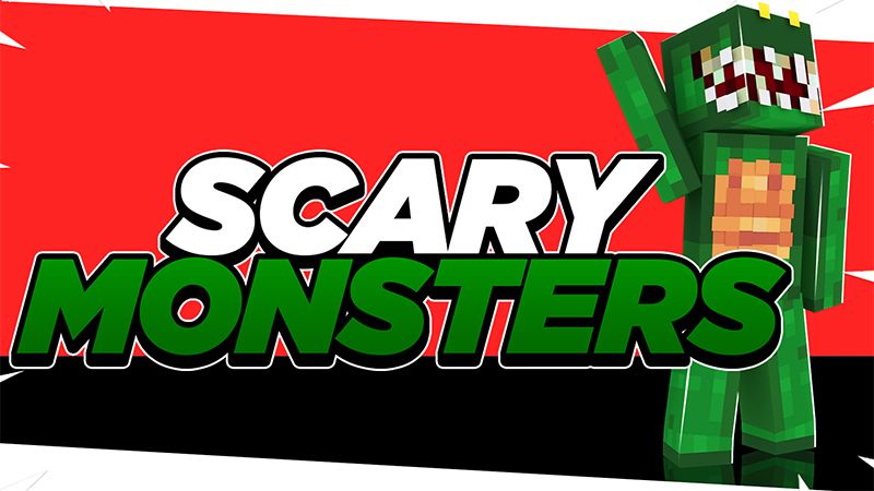 SCARY MONSTERS on the Minecraft Marketplace by ChewMingo