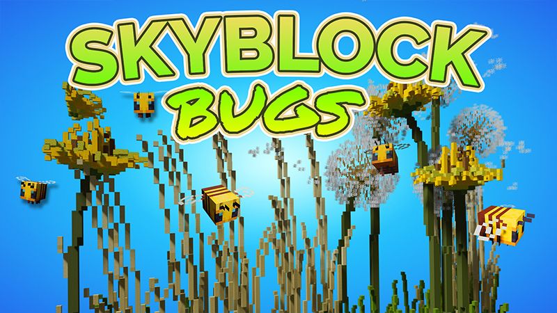 Skyblock Bugs on the Minecraft Marketplace by ChewMingo