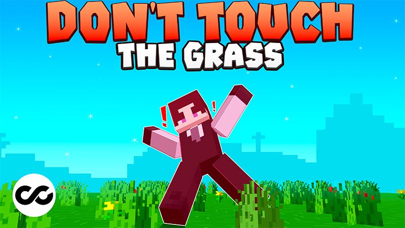 Dont Touch The Grass on the Minecraft Marketplace by Chillcraft