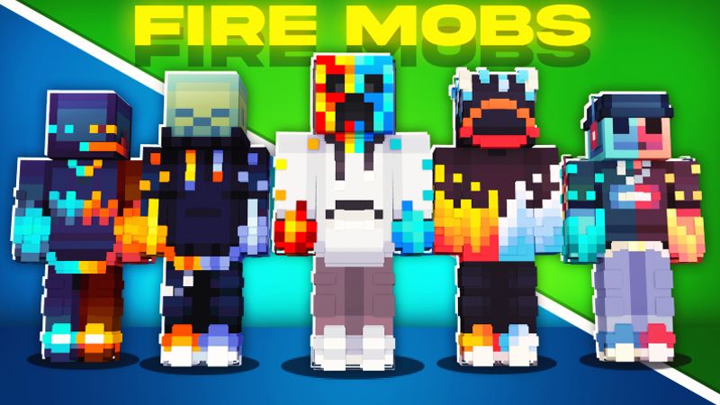 Fire Mobs