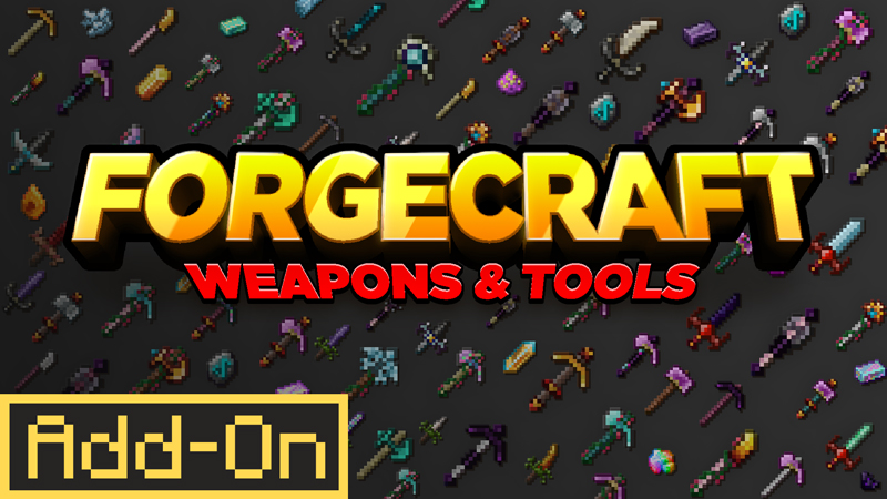 FORGECRAFT: WEAPONS & TOOLS ADD-ON! on the Minecraft Marketplace by Chunklabs