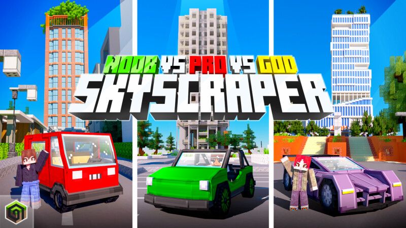 Noob vs Pro vs God: Skyscraper on the Minecraft Marketplace by CrackedCubes